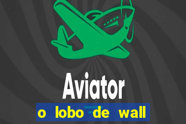 o lobo de wall street gratis